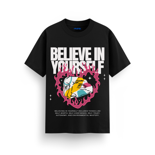 BELIEVE IN YOURSELF T-SHIRT