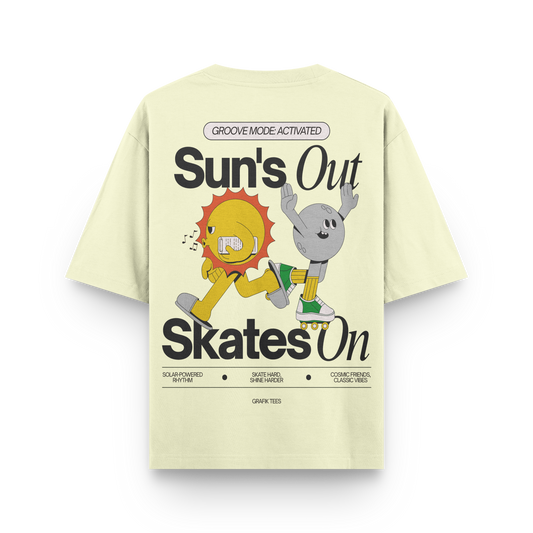 SUN'S OUT SKATES ON T-SHIRT